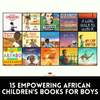 15 African Children's Books to Empower Boys