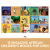 15 Wonderful African Children's Books for Young Girls