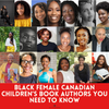 Discover 19 Amazing Canadian Black Female Children’s Book Authors