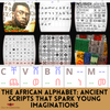 The African Alphabet: Ancient Scripts That Spark Young Imaginations