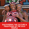 Journey into the Heart of Zulu Culture and Traditions