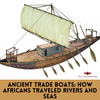 Ancient African Trade Boat. 
