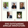 Here are 5 amazing African Innovators